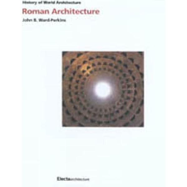 Late Baroque and Rococo Architecture (History of World